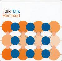 Talk Talk : Remixed